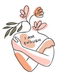 I am enough